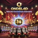 ONDEL4D sebagai Situs Slot Online Favorit Pemain Indonesia: Alasan, Keunggulan, dan Pengalaman Bermain Nyata